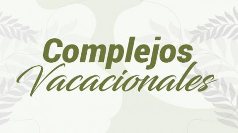 Complejos vacacionales